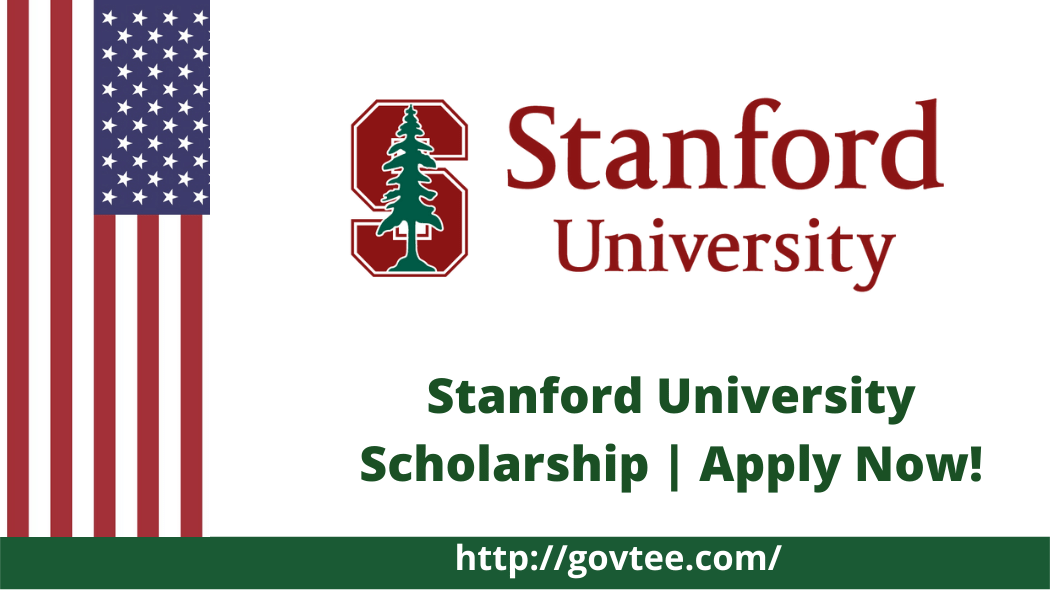 Stanford University Scholarships 2022-2023