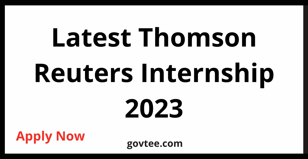 Latest Thomson Reuters Internship 2023