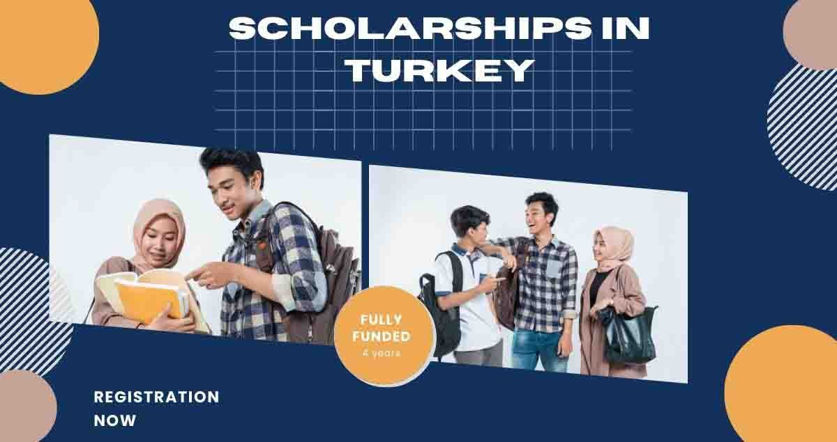 Scholarships in Turkey 2023 for International Students | Fully Funded