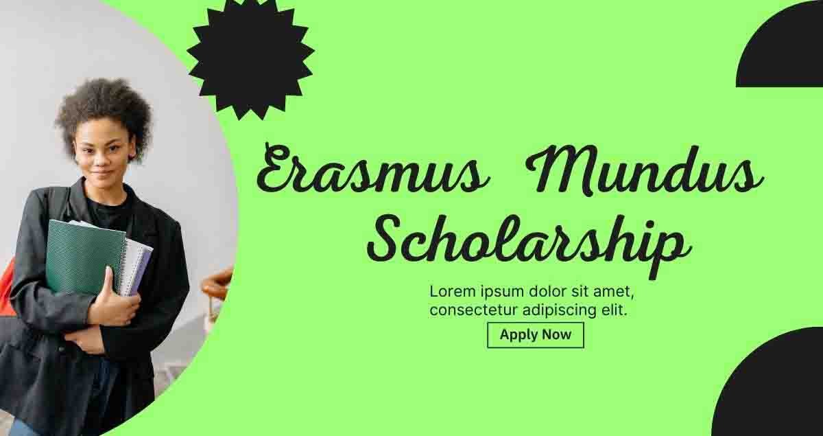 Erasmus Mundus Scholarship 2023 | Fully Funded