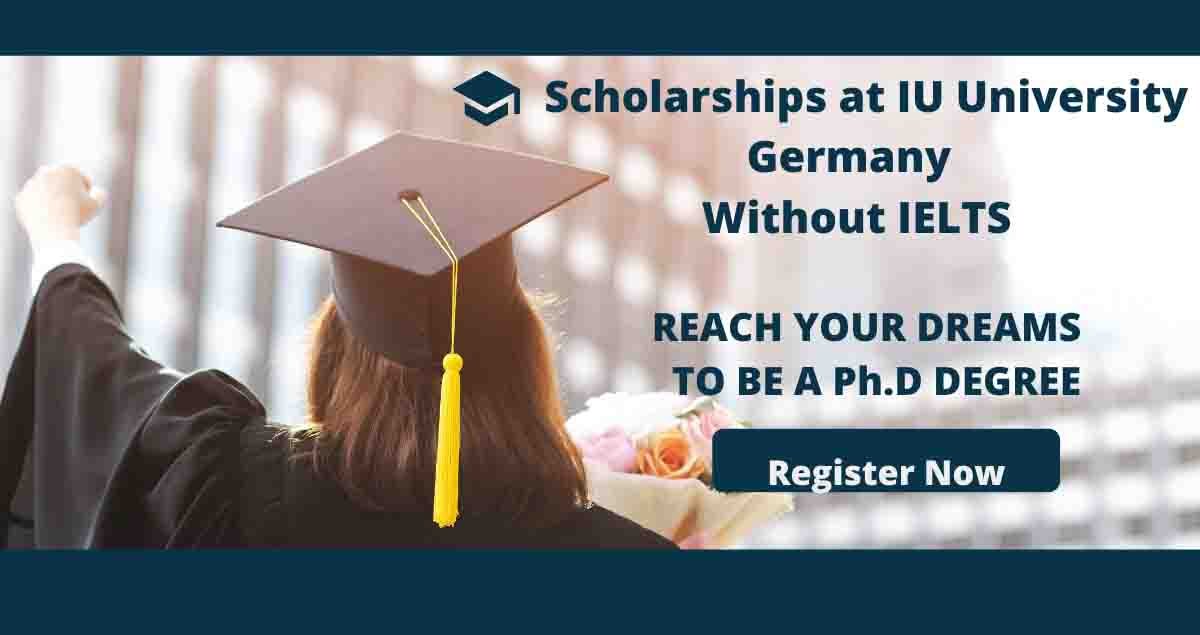 Scholarships at IU University Germany without IELTS