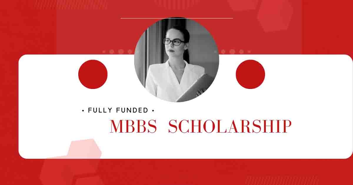 MBBS Scholarships 2023 - Submit Your Applications