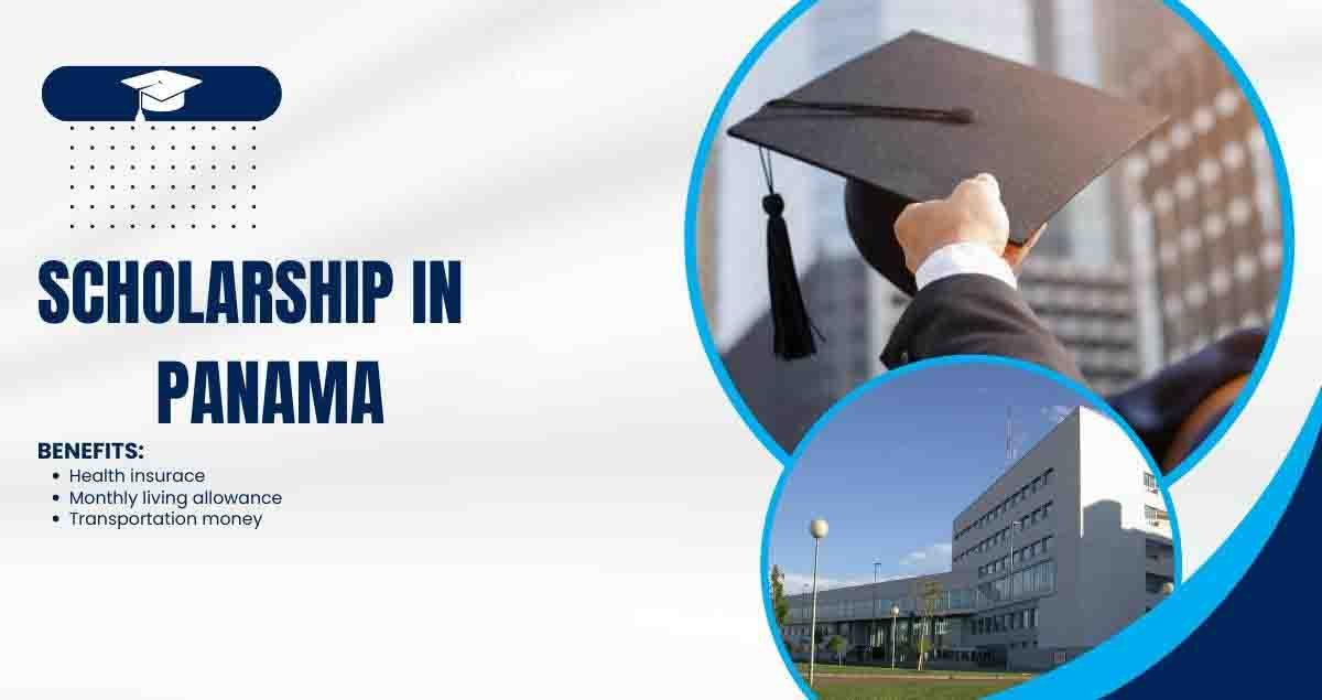 Scholarships in Panama 2023 for International Students (Fully Funded)