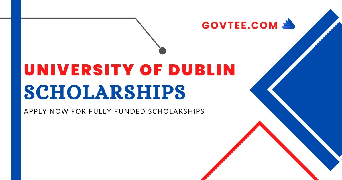 University of Dublin Scholarships 2023| Global Excellence Scholarship