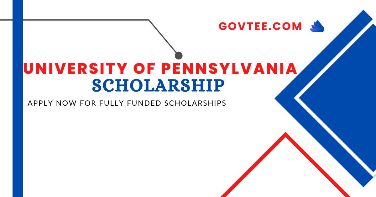 University of Pennsylvania Scholarships 2023