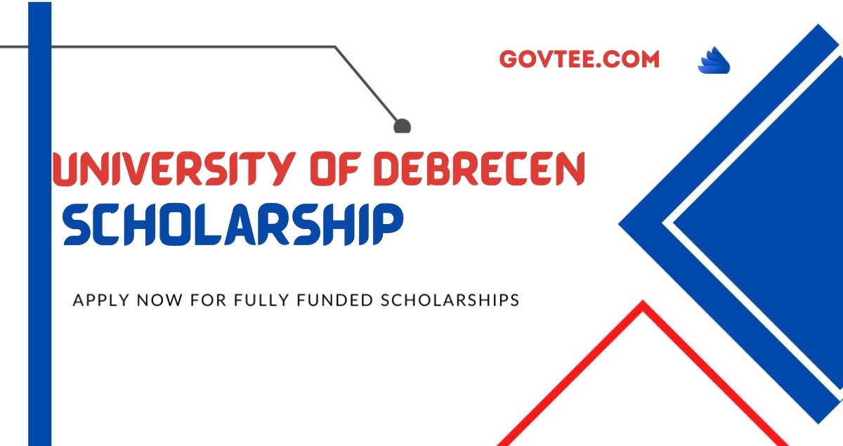 University of Debrecen Scholarships 2024| Join The University Now