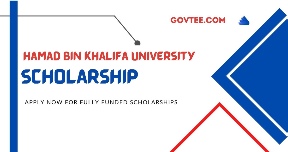 Hamad Bin Khalifa University Scholarship 2023 | Study in Qatar