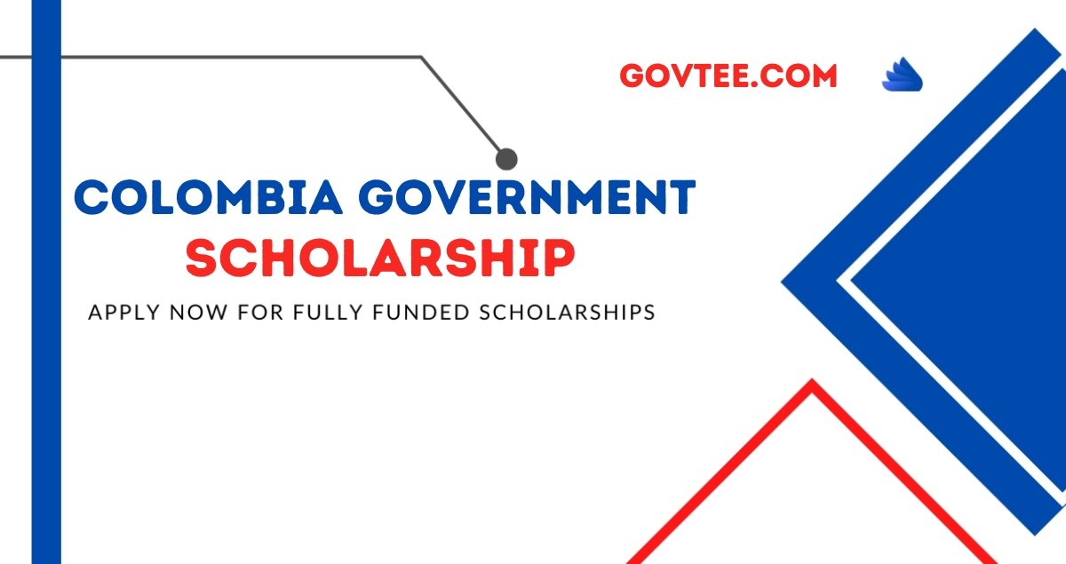 Colombia Government Scholarship 2023| For International Students