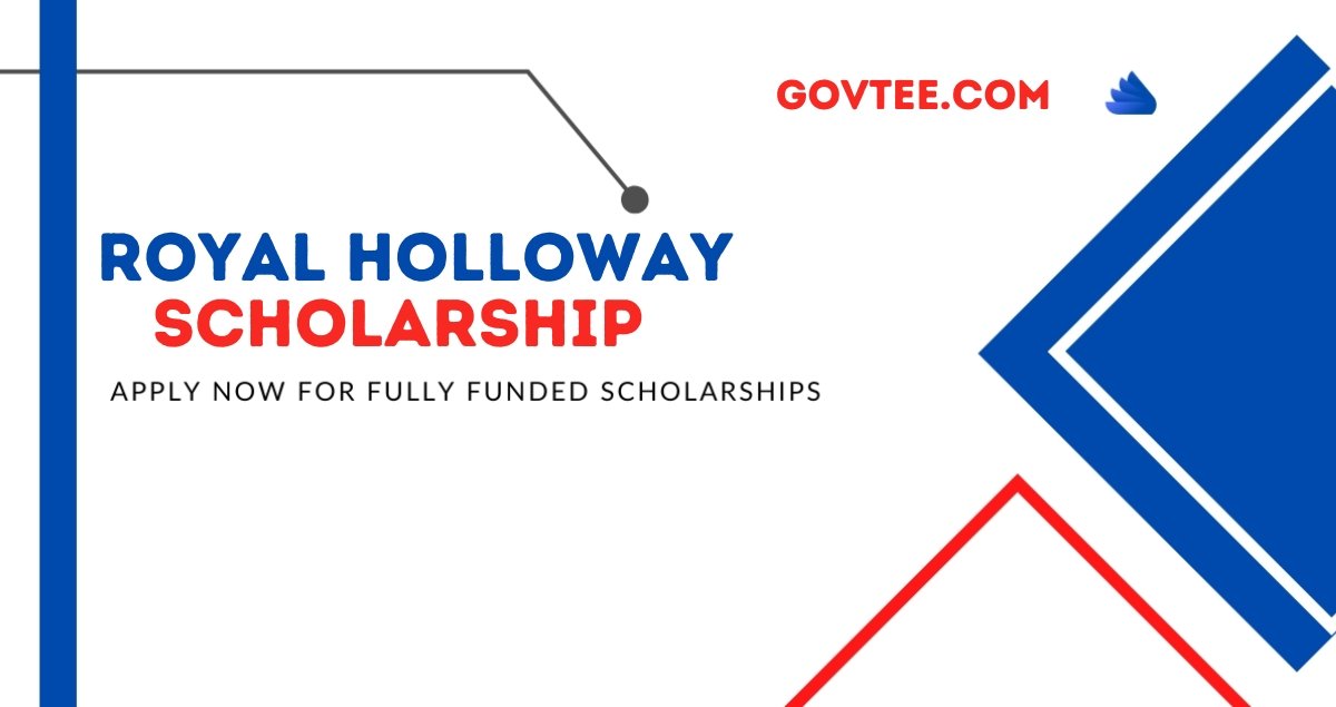 Royal Holloway Scholarship 2023 in University of London| in U.K., Join Now