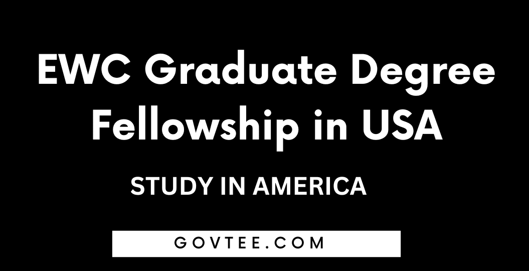 EWC Graduate Degree Fellowship