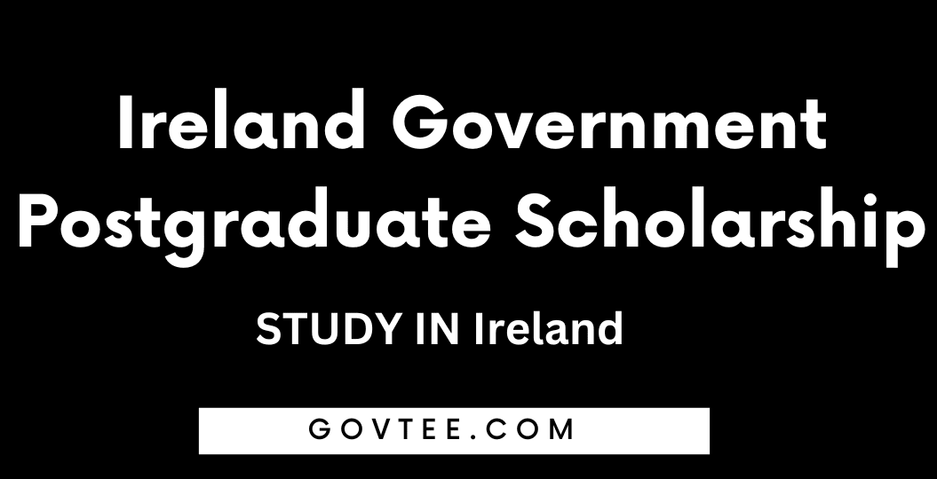 Ireland Government Postgraduate Scholarship