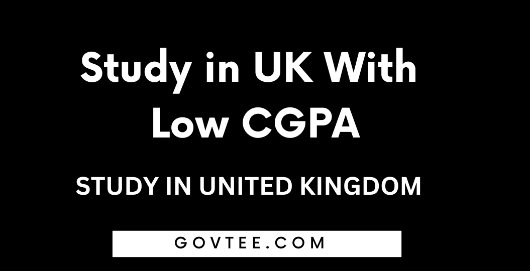 Universities to Study in the UK With Low CGPA