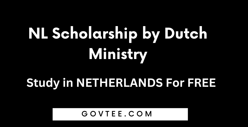 NL Scholarship by Dutch Ministry