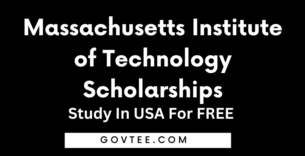 Massachusetts Institute of Technology Scholarships